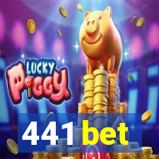 441 bet